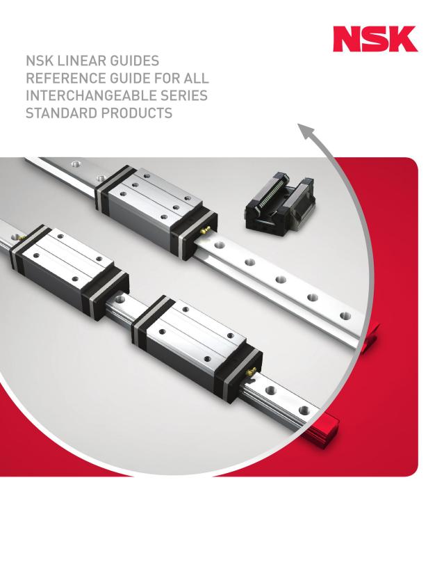 Linear Guides Reference Guide for all Interchangeable Series - Standard Products

